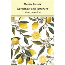 L'or perdut dels llimoners i altres narracions