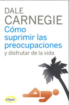 Cómo suprimir las preocupaciones
