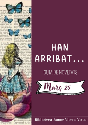 Han arribat... Març 25