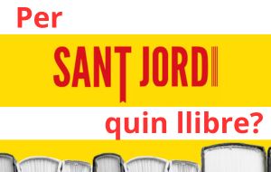 Per Sant Jordi ... quin llibre? 2026